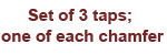 Hand Taps Fractional Sizes 25230